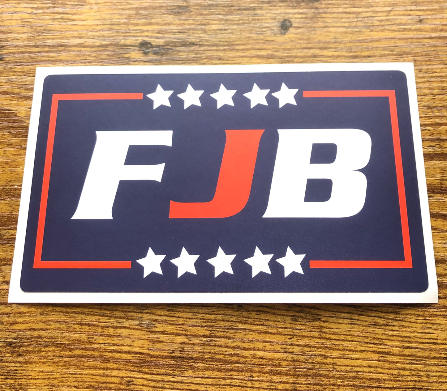 “FJB” Bumper Stickers