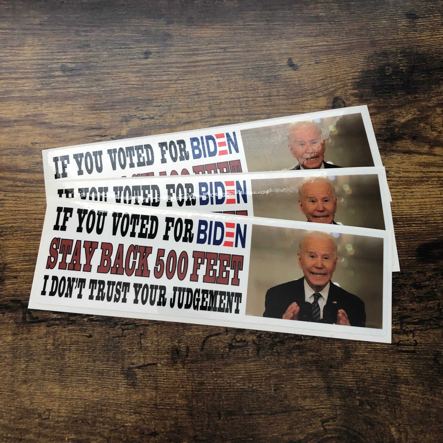 "If You Voted For Biden" Bumper Stickers